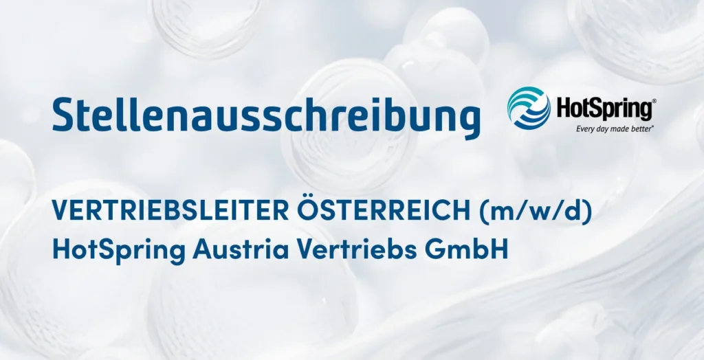 WIR SUCHEN: VERTRIEBSLEITER ÖSTERREICH (m/w/d) 4 HotSpring Austria Stellenausschreibung Vertriebsleiter